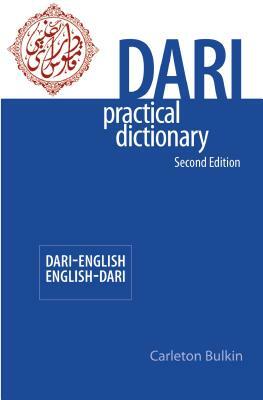 Dari-English/English-Dari Practical Dictionary, Second Edition by Carleton Bulkin