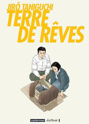 Terre de rêves by Jean-Luc Ruault, Patrick Honnoré, Jirō Taniguchi