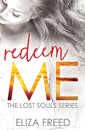 Redeem Me by Eliza Freed