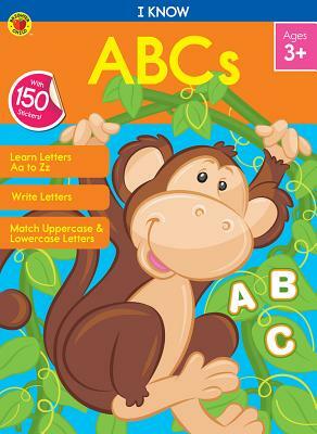 I Know ABCs by Brighter Child, Carson-Dellosa Publishing