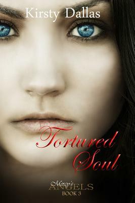 Tortured Soul by Kirsty Dallas