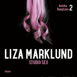 Studio Sex by Liza Marklund