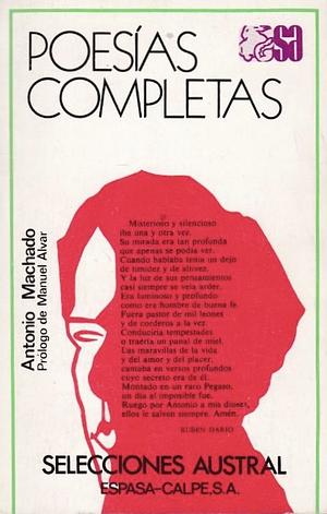 Poesias Completas by Antonio Machado