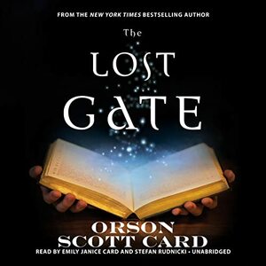 The Lost Gate by Orson Scott Card