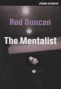 The Mentalist by Rod Duncan