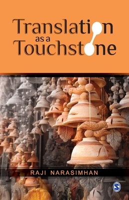 Translation as a Touchstone by Raji Narasimhan