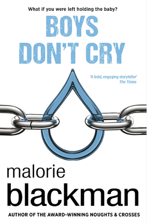 Boys Don't Cry by Malorie Blackman