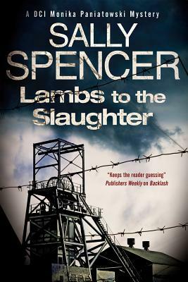 Lambs to the Slaughter by Sally Spencer