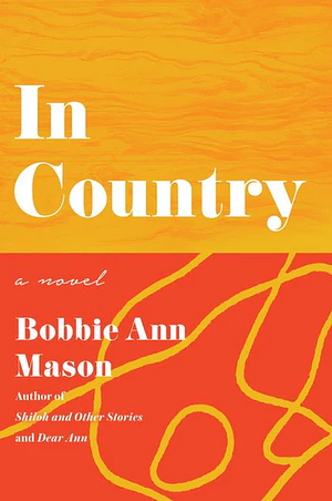 In Country by Bobbie Ann Mason