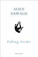 Falling Awake by Alice Oswald