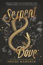 Serpent & Dove by Shelby Mahurin