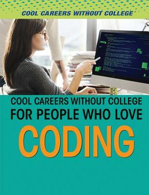 Cool Careers Without College for People Who Love Coding by Asher Powell