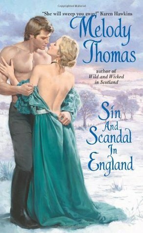 Sin and Scandal in England by Melody Thomas