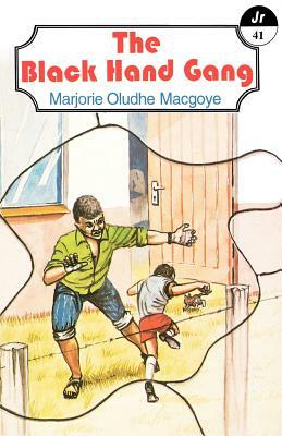 The Black Hand Gang by Marjorie Oludhe Macgoye, Marjorie Oludhe Macgoye