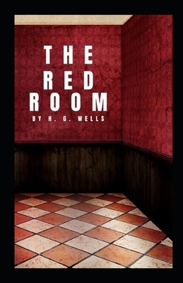 The Red Room Illustrated by H.G. Wells