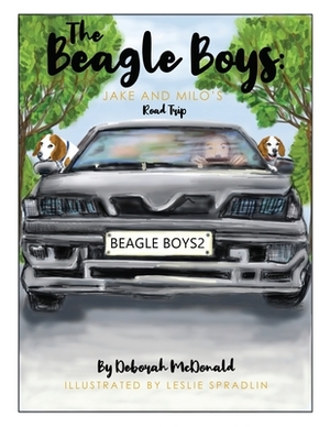 The Beagle Boys Jake and Milo's Road Trip by Deborah McDonald