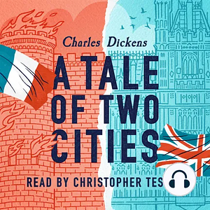 A Tale of Two Cities by Charles Dickens