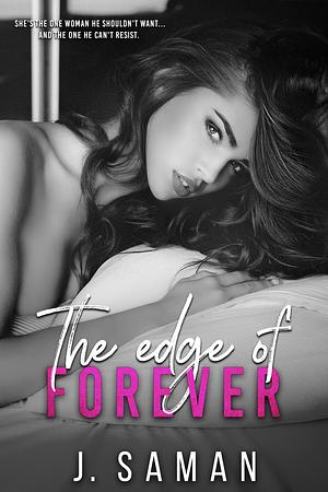 The Edge of Forever by J. Saman