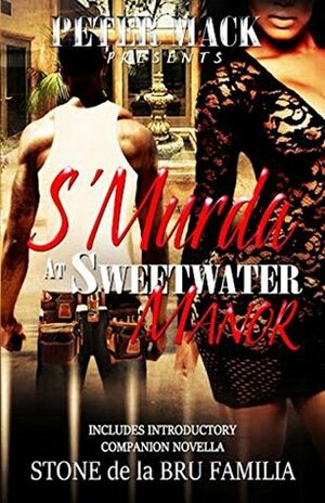 S'Murda at Sweetwater Manor by Peter Mack