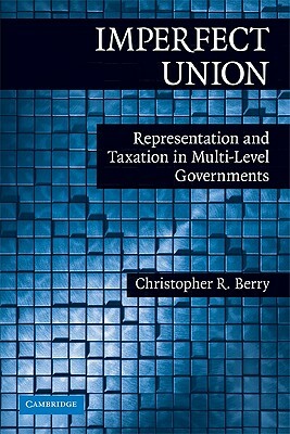 Imperfect Union by Christopher R. Berry