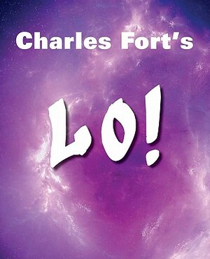 Lo! by Charles Fort