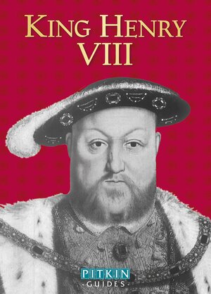 King Henry VIII by Angela Royston