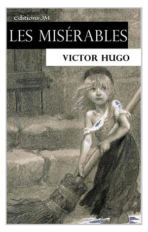 Les Misérables by Victor Hugo