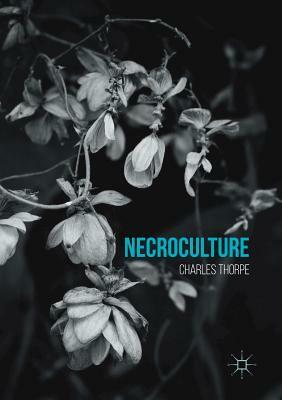 Necroculture by Charles Thorpe