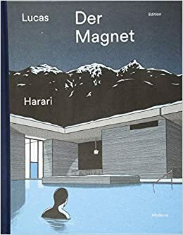 Der Magnet by Lucas Harari