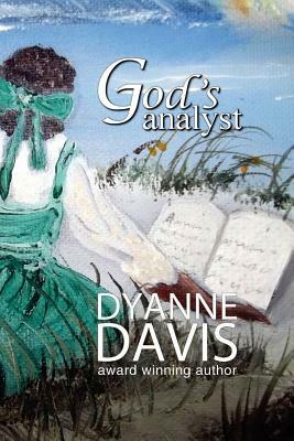 God's Analyst by Dyanne Davis