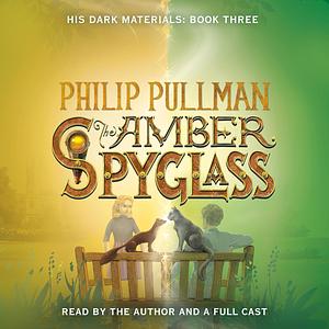 The Amber Spyglass by Philip Pullman