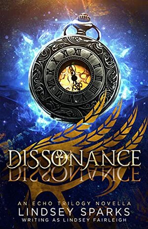 Dissonance by Lindsey Sparks (Fairleigh)