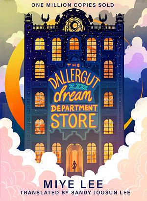 The Dallergut Dream Department Store by Mi-Ye Lee 이미예