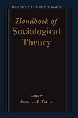 Handbook of Sociological Theory by 
