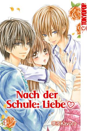 Nach der Schule: Liebe, Band 4 by Kayoru