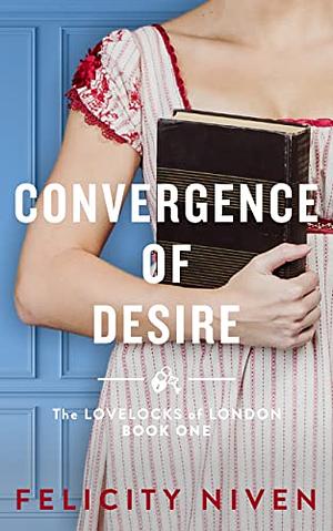 Convergence of Desire by Felicity Niven