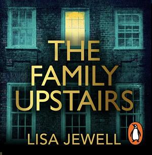 The family upstairs by Lisa Jewell