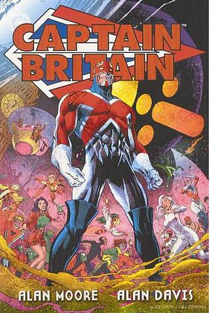 Captain Britain by Alan Moore, Alan Davis