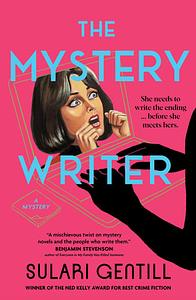 The Mystery Writer by Sulari Gentill