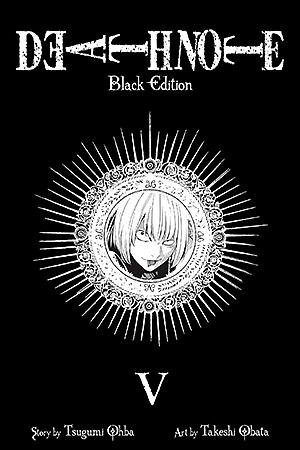 Death Note: Black Edition, Vol. 5 by Tetsuichiro Miyaki, Takeshi Obata, Tsugumi Ohba