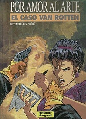 El caso Van Rotten by Yves Lencot, Serge Le Tendre, Joseph Béhé, Pascale Rey