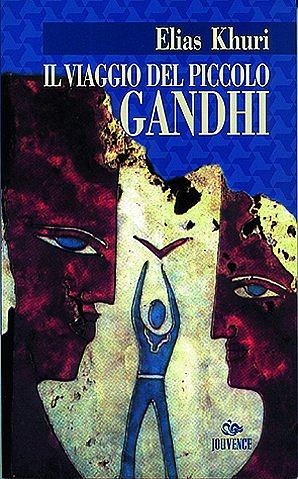 Il viaggio del piccolo Gandhi by Elias Khoury