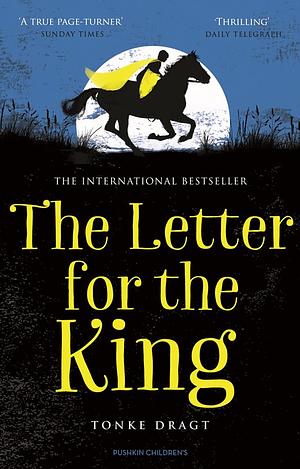 The Letter for the King by Tonke Dragt