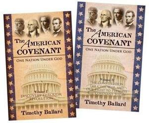 The American Covenant - 2 Vol. Set - One Nation Under God by Timothy Ballard