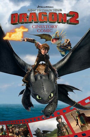 DreamWorks How to Train Your Dragon 2 Cinestory Comic by DreamWorks Animation