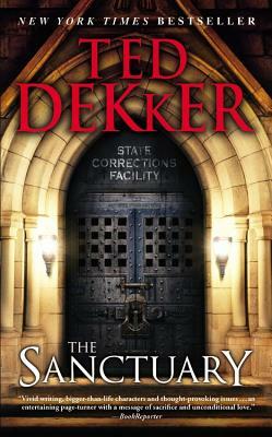The Sanctuary by Ted Dekker