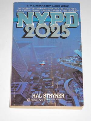 NYPD 2025 by Hal Stryker, George Henry Smith