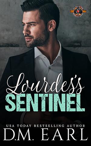 Lourdes's Sentinel (Police and Fire: Operation Alpha) by D.M. Earl