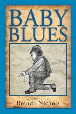 Baby Blues by Brenda Nichols