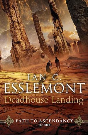 Deadhouse Landing by Ian C. Esslemont